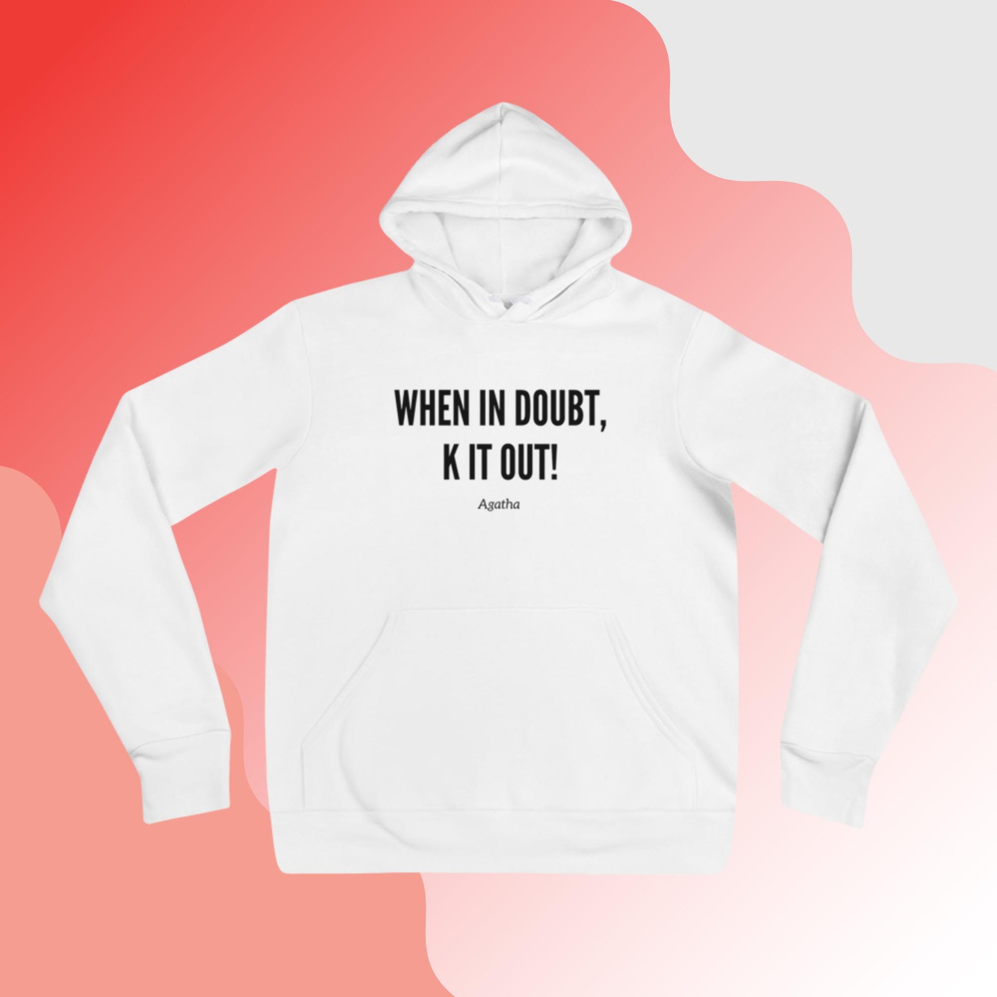 K Out (Unisex hoodie) - Agatha's Attic