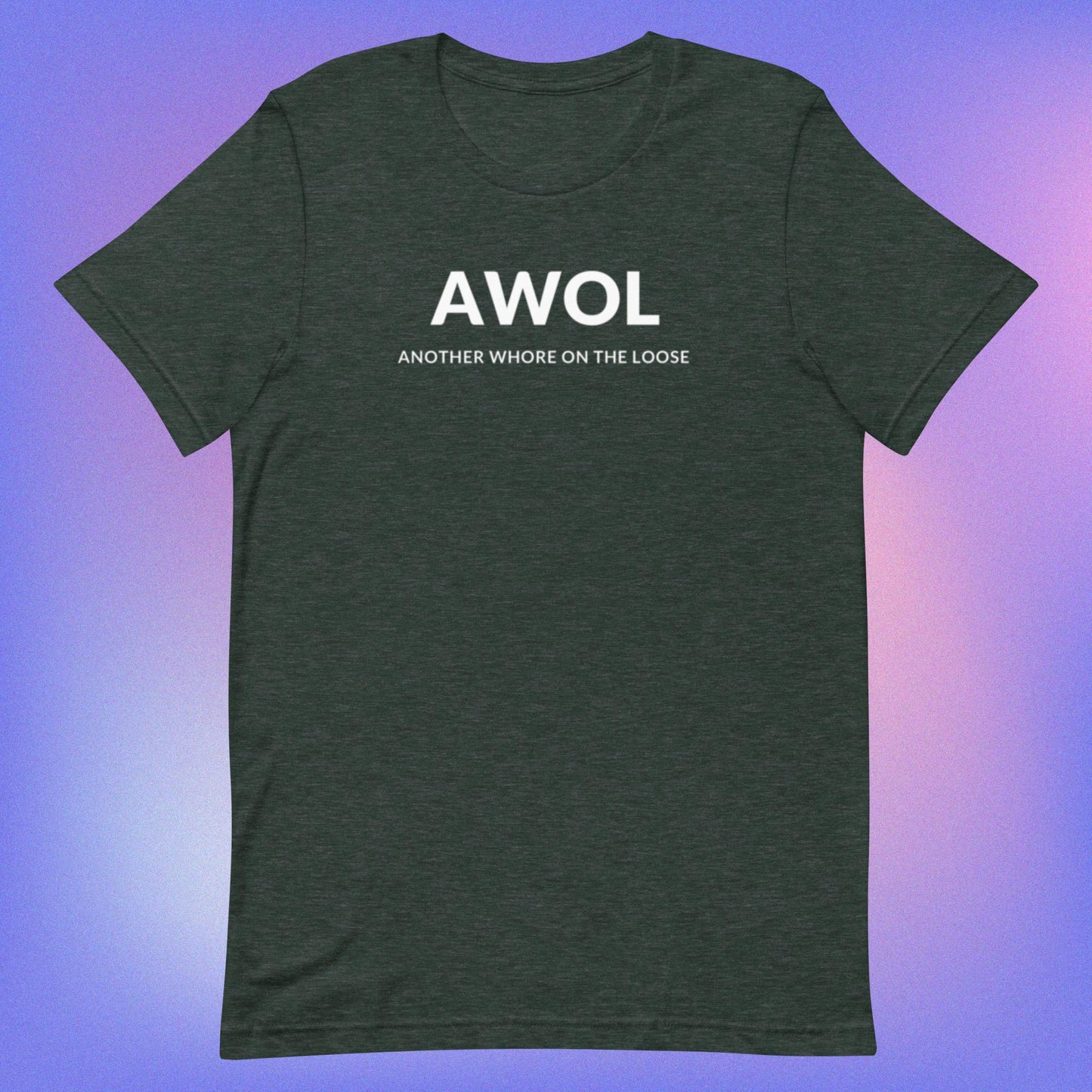 AWOL (Unisex t-shirt) - Agatha's Attic