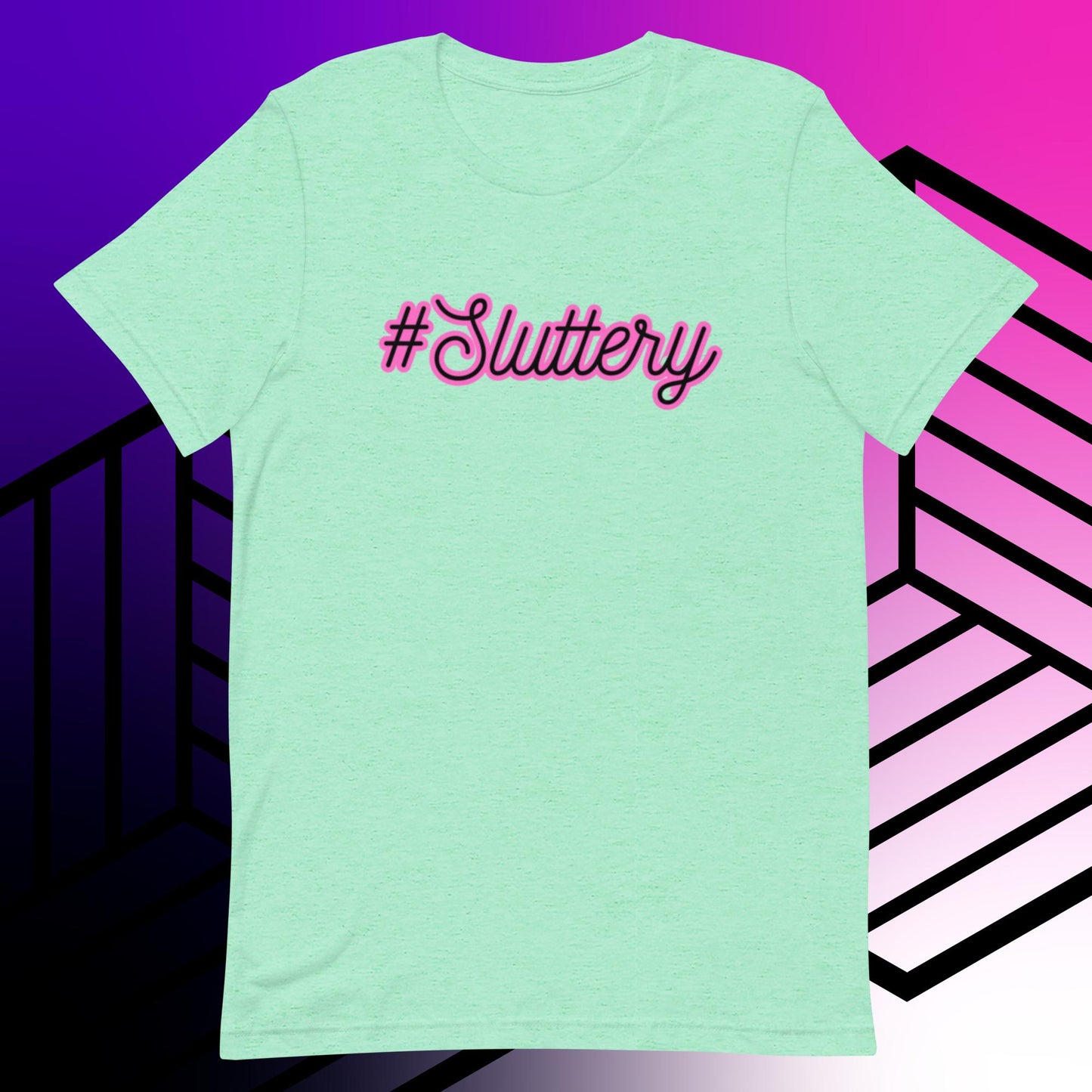 #Sluttery (Unisex t-shirt) - Agatha's Attic