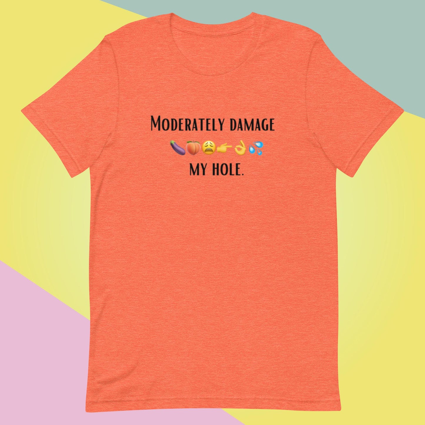 Moderately Damage (Unisex t-shirt) - Agatha's Attic