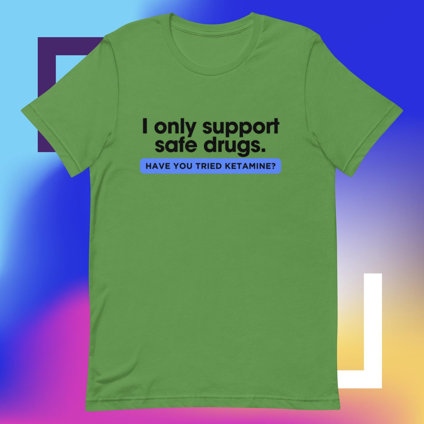 Safe Drugs (Unisex t-shirt) - Agatha's Attic