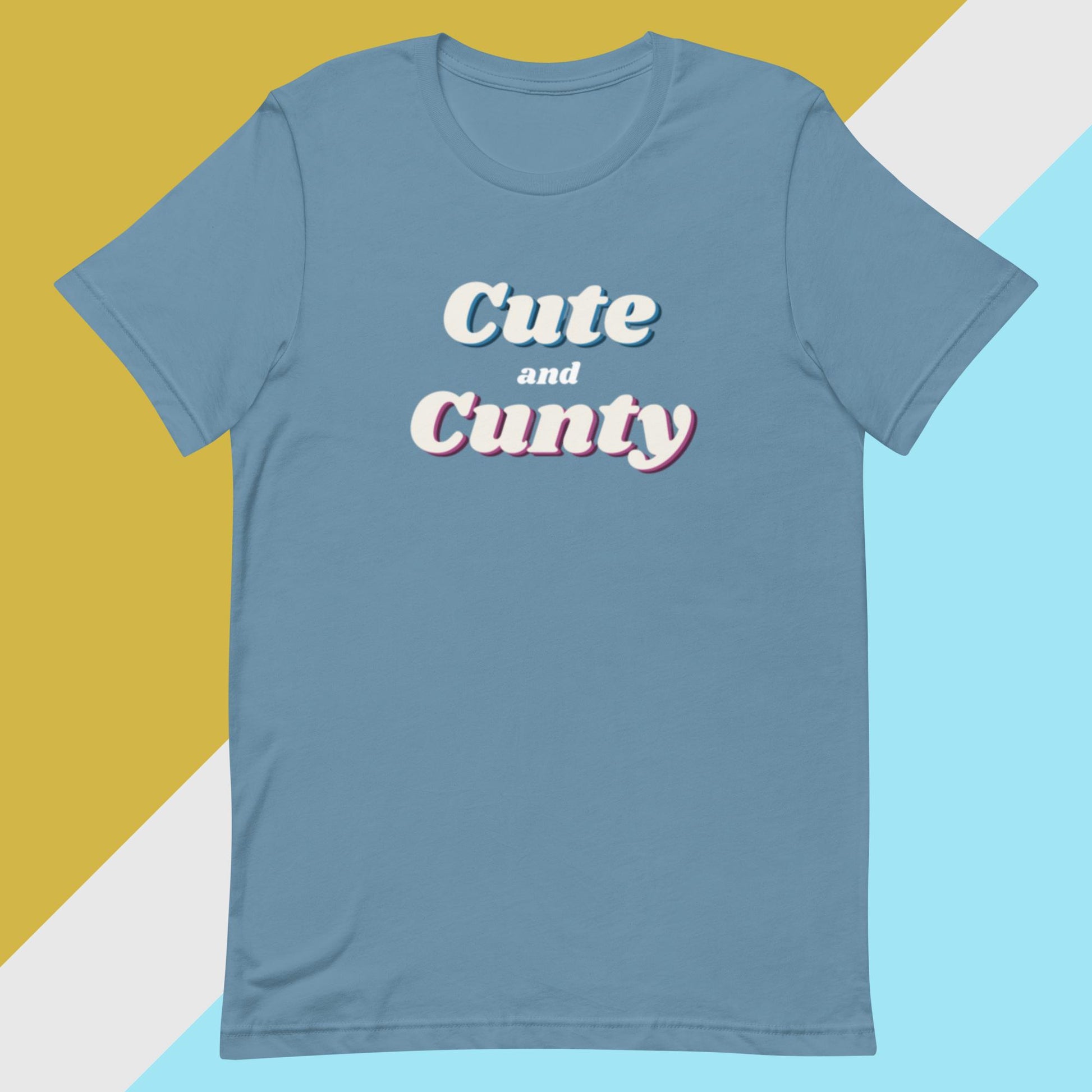 Cute and Cunty (Unisex t-shirt) - Agatha's Attic